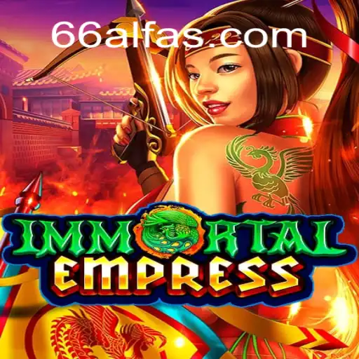 Descubra o Mundo de ImmortalEmpress: O Jogo que Conquista Com Estratégia e Fantasia