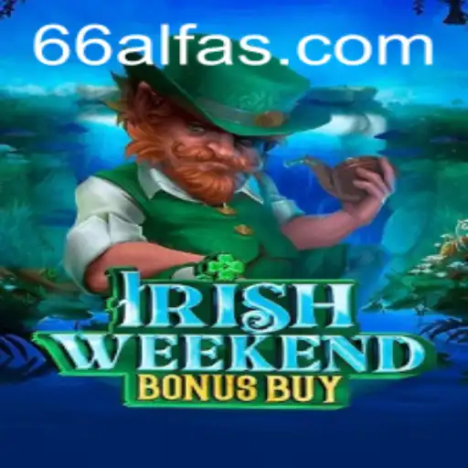 Descubra o mundo emocionante de IrishWeekendBonusBuy